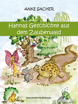Hannas Geschichte aus dem Zauberwald